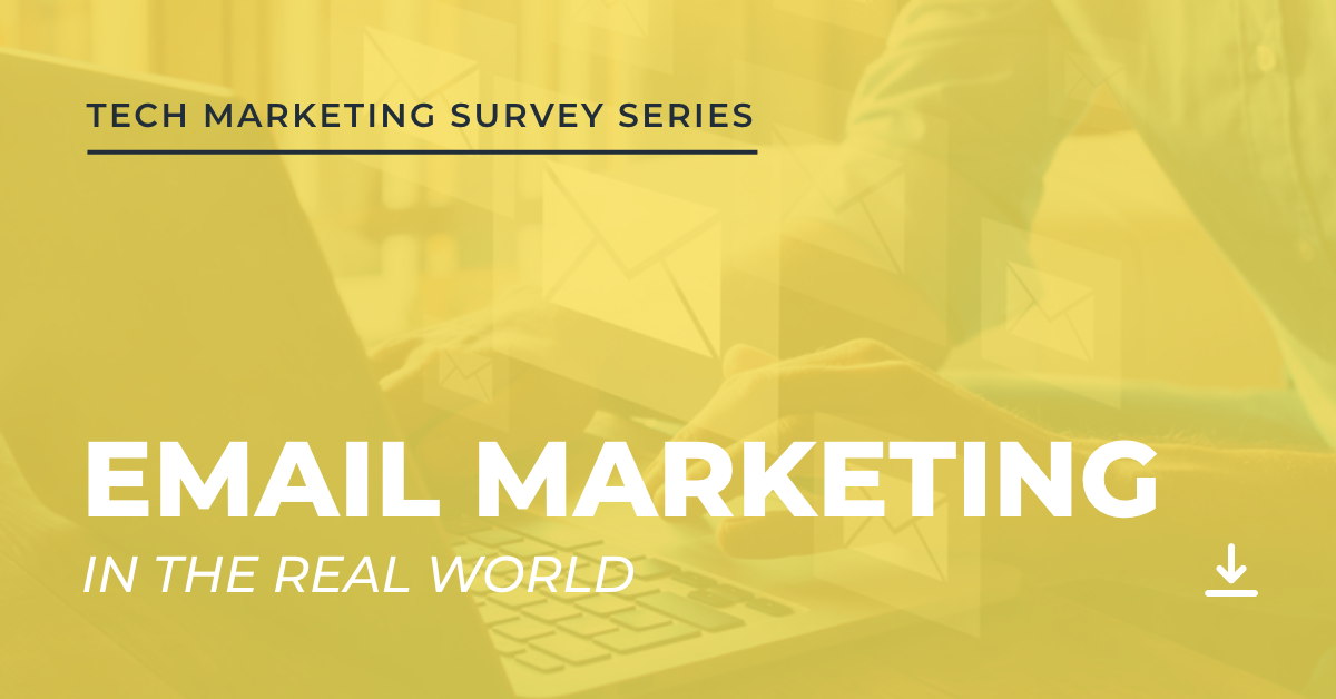 Email Marketing in the Real World report graphic